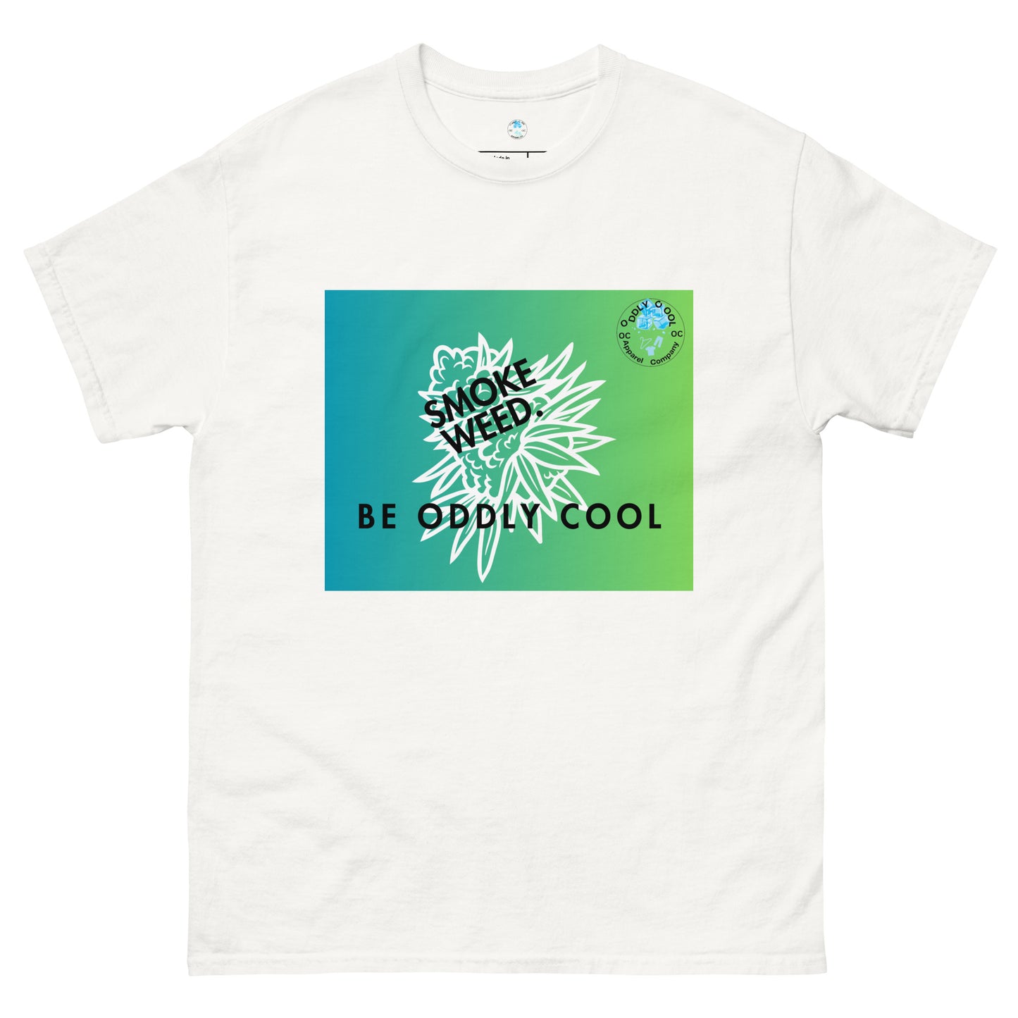 CLASSIC 420 Smoke…Be Oddly Cool T-Shirt