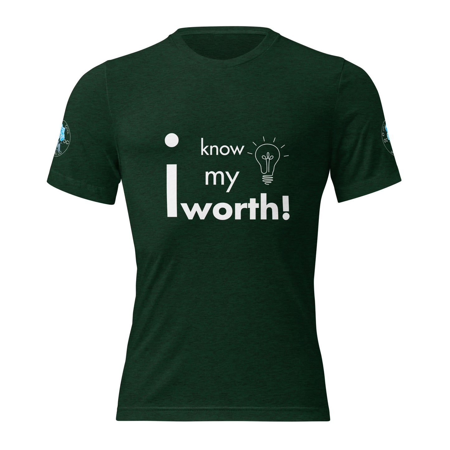 I know my worth T-Shirt