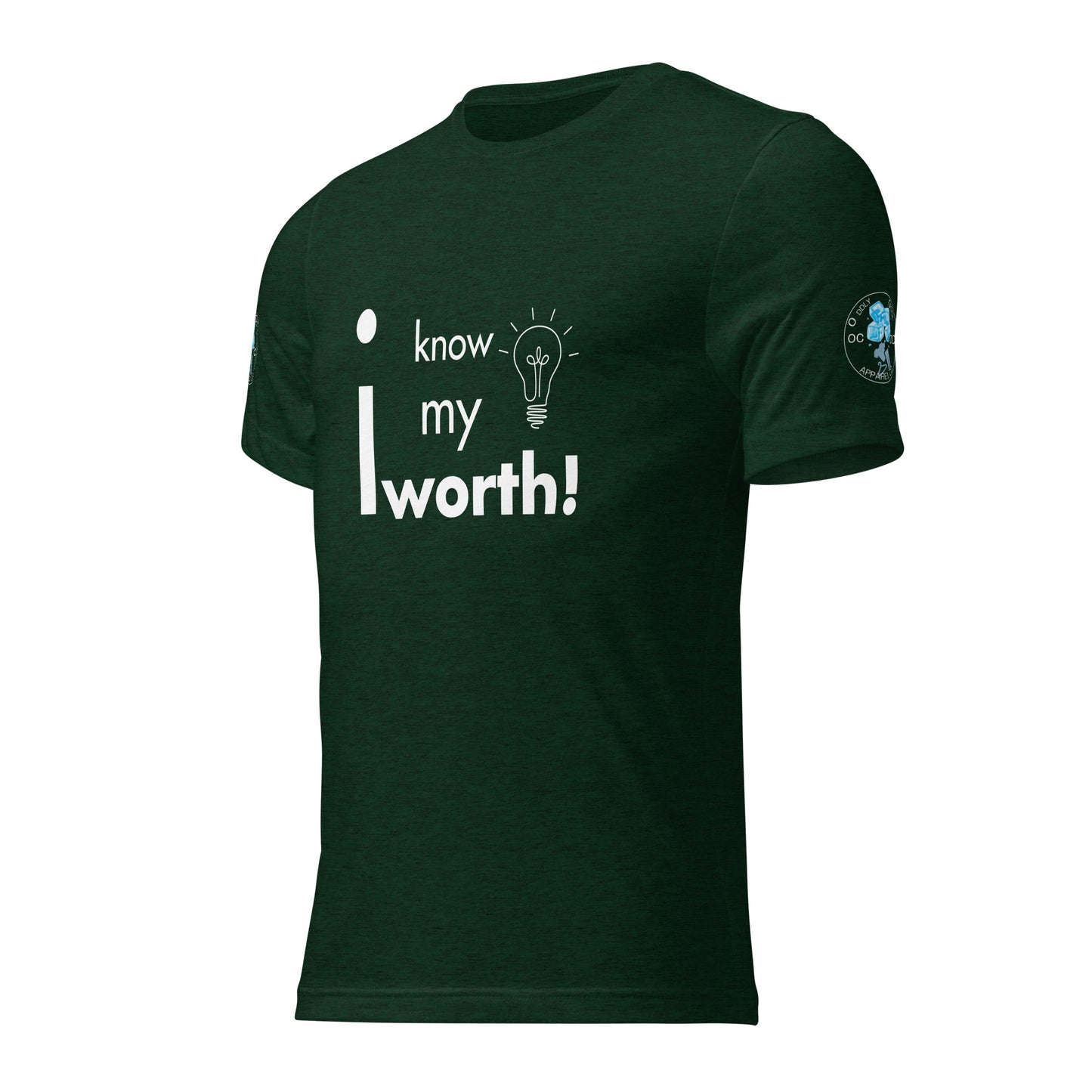 I know my worth T-Shirt