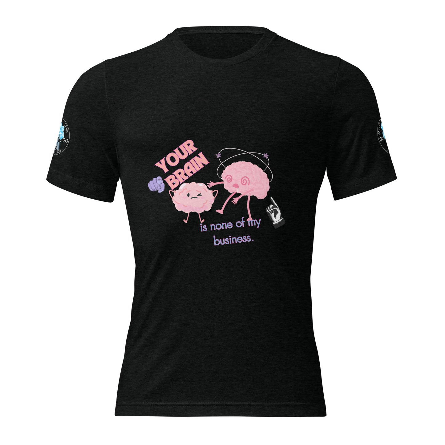 Your Brain…T-Shirt