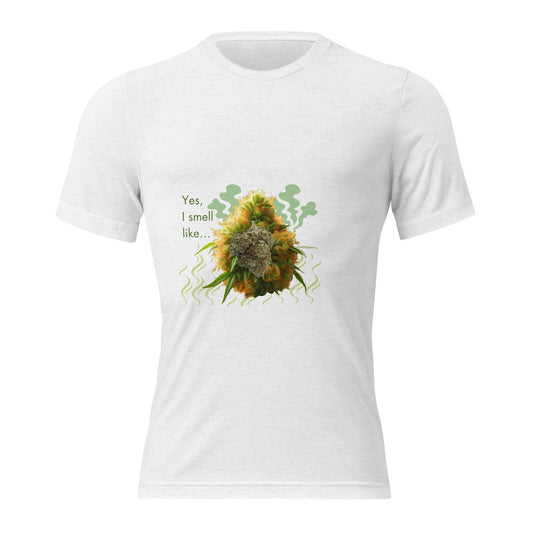 Yes, I Smell Like… 420 t-shirt