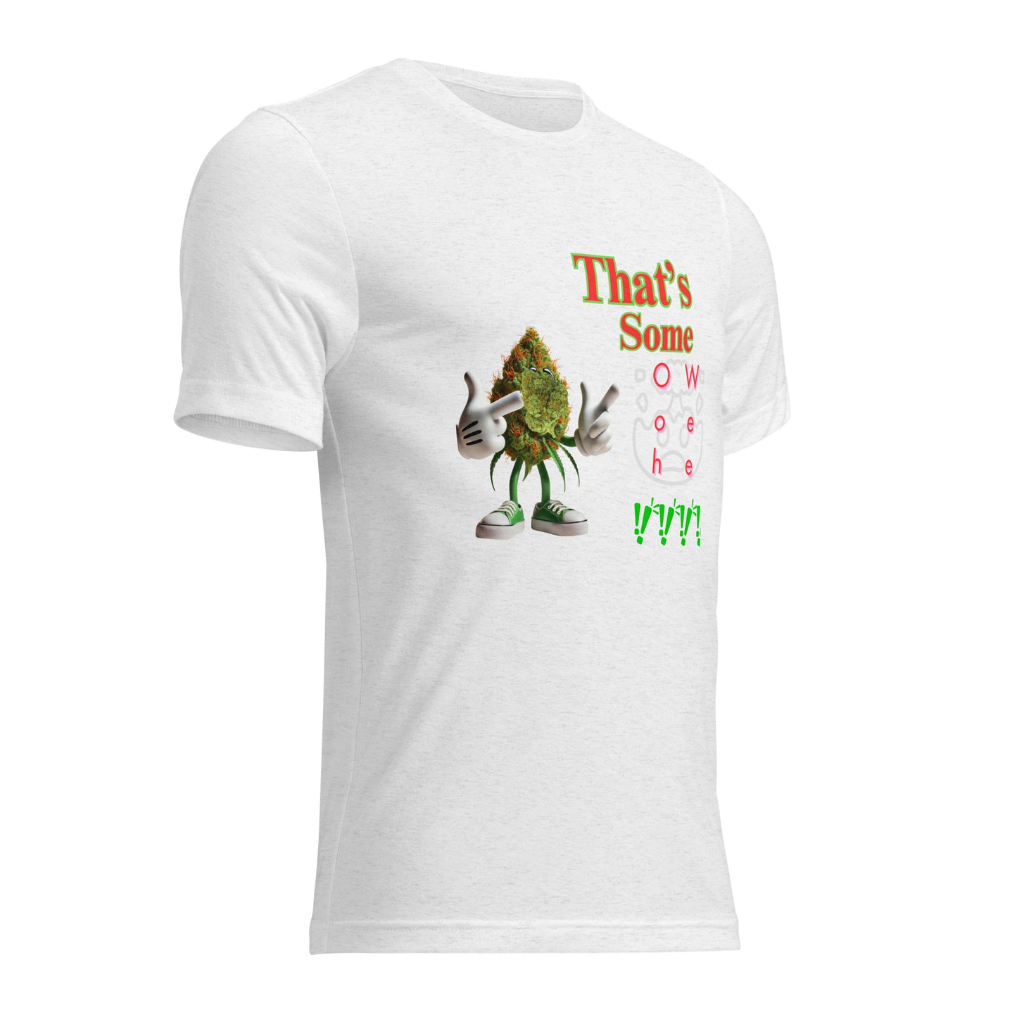 420 Ooh Wee -Shirt